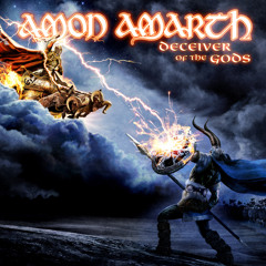 Amon Amarth "Deceiver of the Gods"