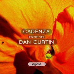 Cadenza Podcast   059 - Dan Curtin (Cycle)
