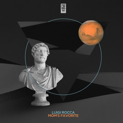 Luigi Rocca - Mom's Favorite (Original Mix Preview)