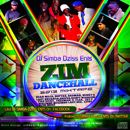 Zim Dancehall 2013 Mixtape [Dj Simba-Dziss Ents] by DJ SIMBA DZISS-ENTS