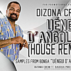 Uengui Dia Ngola DZC Deejays Feat Badoxa Pro Rmx 2013