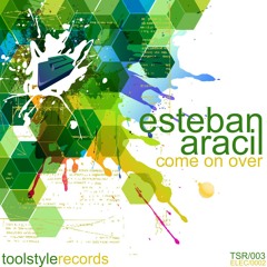 Esteban Aracil - Come on over (Dub Vocal Edit)