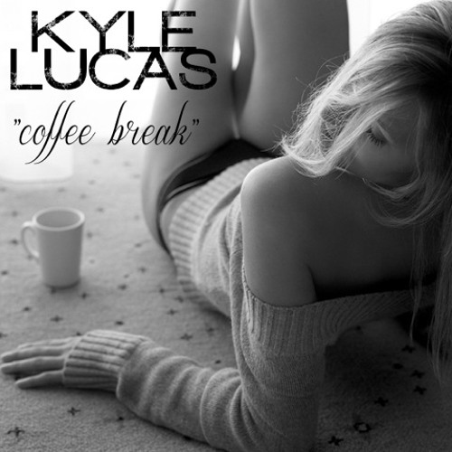 Kyle Lucas - Coffee Break (prod. Zeds Dead)