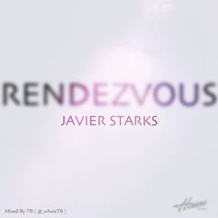 Javier Starks - Rendezvous
