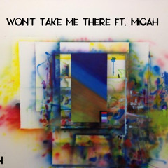 Shiwan - Won't Take Me There (feat. Micah)