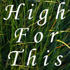 The Weeknd X Ellie Goulding - High For This