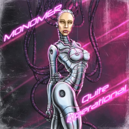 Monomer — Quite Operational
