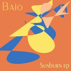 Baio - Sunburn Modern (Session Victim Remix) - Greco Roman