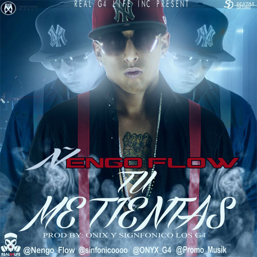 Ñengo Flow - Tu Me Tientas  2013