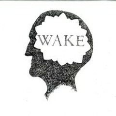 Wake Full Album
