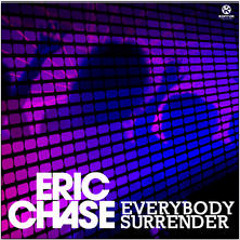 Eric Chase - Everybody Surrender (Radio Edit)