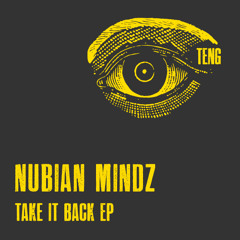 Nubian Mindz - Take It Back EP Clips