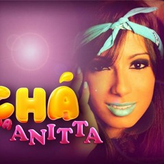 Anitta - Chá Da Alice [Funk's]