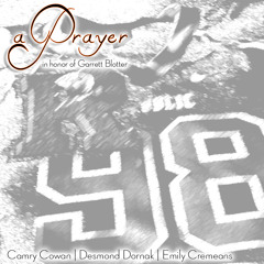 A Prayer feat. Desmond Dornak and Emily Cremeans