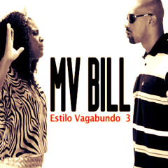 MV Bill - "Estilo Vagabundo 3" part. Kamila CDD