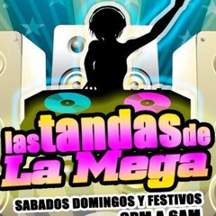 Las Tandas De La Mega -Roly Dj -Dj Angel -Dj Jesizxon 94.5
