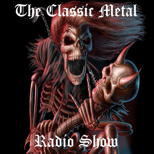 Stream The Classic Metal Radio Show - The Classic Metal Radio Show 4/9/13  (made with Spreaker) by TheClassicMetalRadioShow | Listen online for free  on SoundCloud