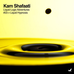 DJ Kam Shafaati > Liquid Hypnosis > Episode 23