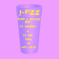 Purp & Yellow (Prod. By Chris Calor) Feat. Lil Memphis & Lil Mel