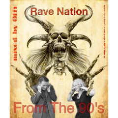 Rave Nation Mix ( from the 90's ) - mixed by Offi