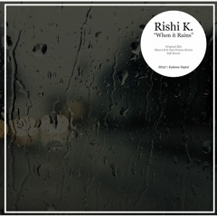 When It Rains (Mauro B & Jose Franco Remix)