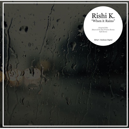 When It Rains (Mauro B & Jose Franco Remix)