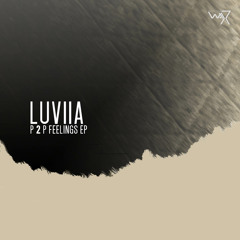 Luviia - Swinging along (Forthcoming 'P2P Feelings' Ep / DTW 19)