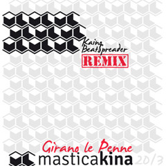 GIrano le...penne (Kaino BeatSpreader Remix)