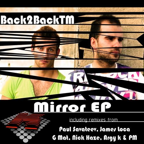Back2BackTM - Mirror (Argy K & PM Remix)