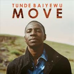 Move - Tunde Baiyewu