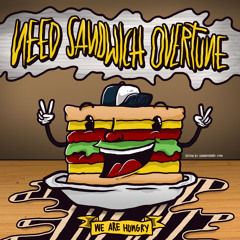 NEED SANDWICH OVERTUNE - Best Friend