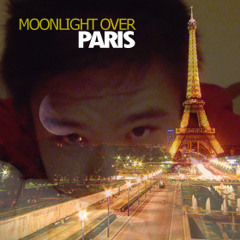 Moonlight Over Paris - VincentElyTan