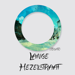 Lange Hezelstraat (Tijn Dekkers Guest Mix)