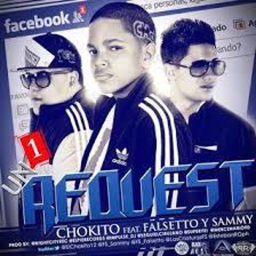 Chokito Ft. Falsetto Y Sammy - 1 Un Request(Dembow)(ByDjkevin Joao)