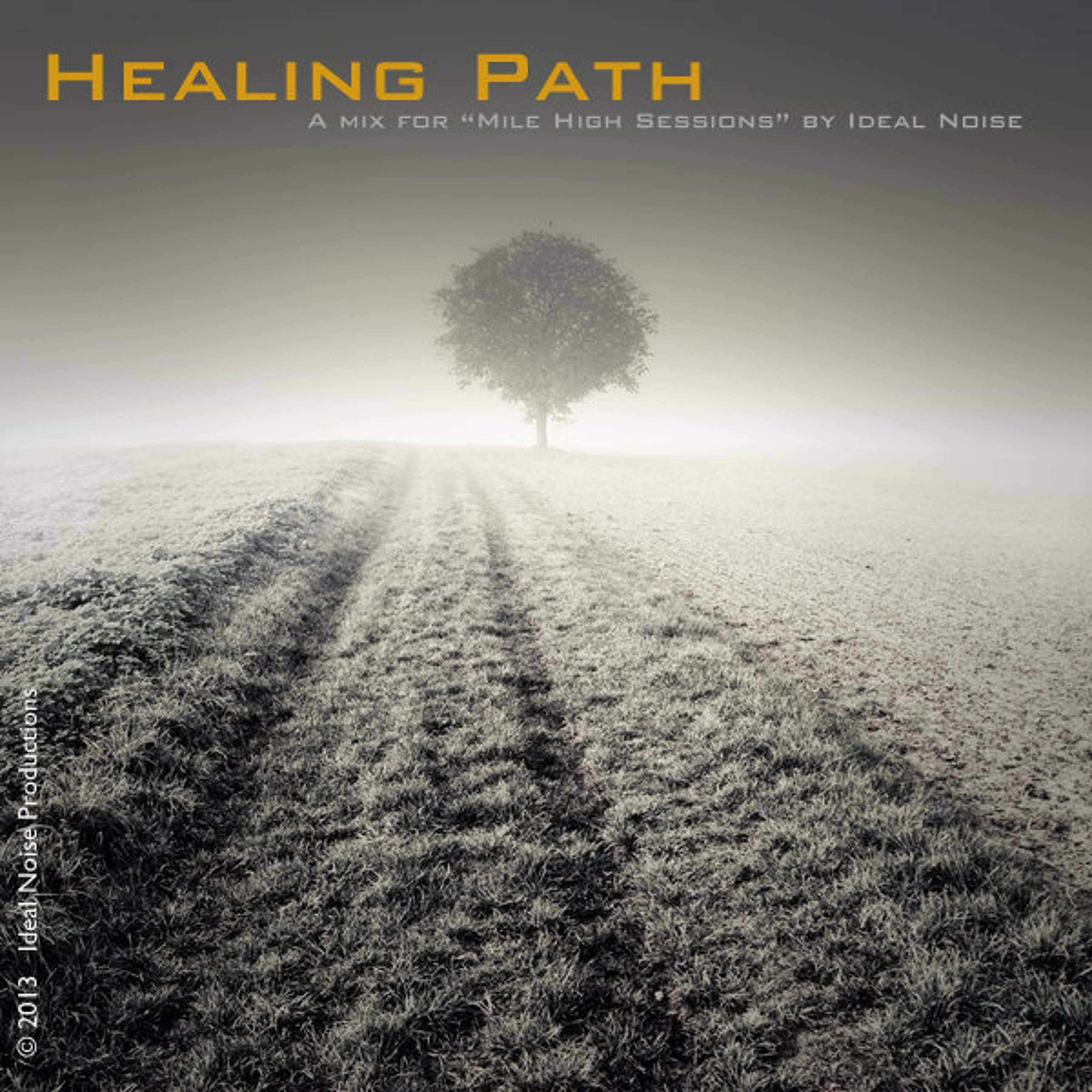 'Healing Path' Mix  (for "Miles High Sessions") [Free 320 D/L] episode artwork