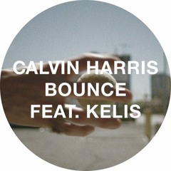 Calvin Harris Ft. Kelis - Bounce (Spiritted Remix)