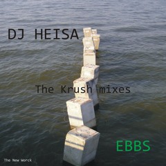 The Krush Mixes - Ebbs