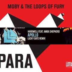 Hardwell ft Amba Shepherd(Lucky Date)v/s Moby,The Loops of Fury - Para Apollo (Jimmy Mehoff Mashup)