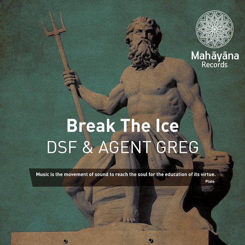 DSF&Agent Greg-Break The Ice(Original Mix)