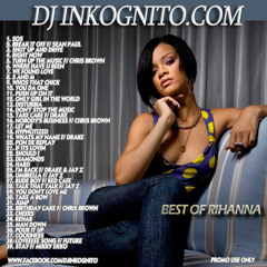 DJ Inkognito Best of Rihanna mix