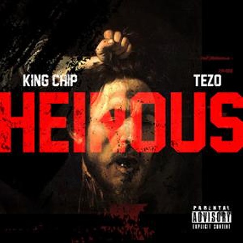 Heinous ft. Tezo