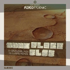 Roboteknic - Someplace Else - LuQas remix