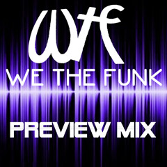 We The Funk (WTF)