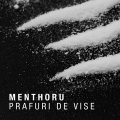 menthoru - Prafuri de vise