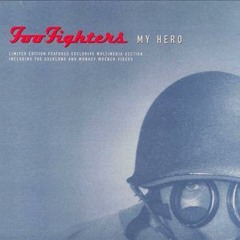My Hero (Foo Fighters Cover)