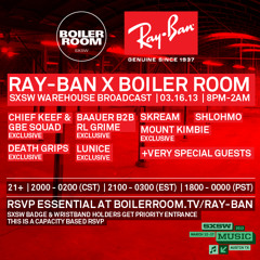 Baauer B2B RL Grime at Ray-Ban x Boiler Room SXSW