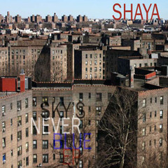 Shaya - Skys never blue (Remix Prod. by Prv)