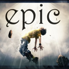 Epic (Teaser)
