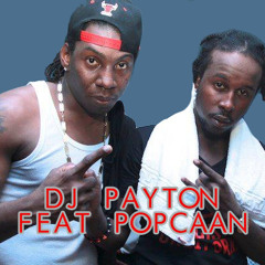 DJ Payton & Warria Sound presents Special Popcaan (26.03.12)