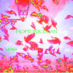 Heima - Hope in Icelan